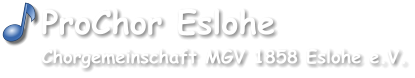 ProChor Eslohe Chorgemeinschaft MGV 1858 Eslohe e.V.